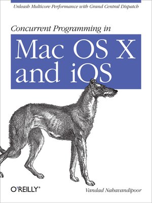 cover image of Concurrent Programming in Mac OS X and iOS
